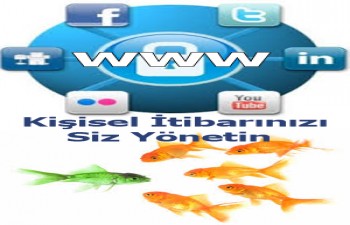 İnternette Kişisel İtibar İnternette Kişisel İtibar